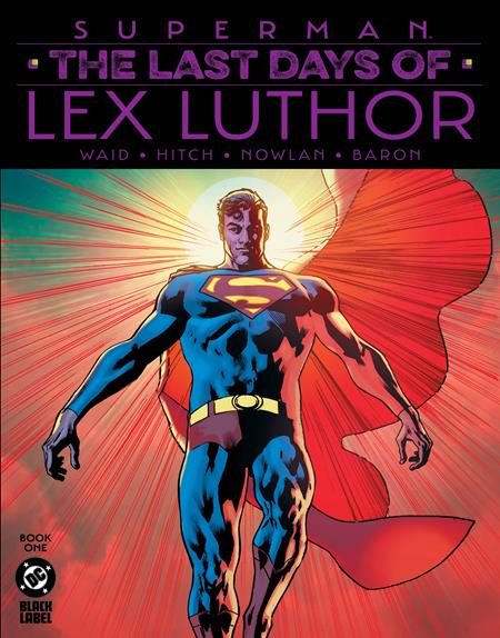 SUPERMAN THE LAST DAYS OF LEX LUTHOR #1 (OF 3) 2ND PTG