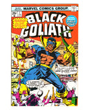 BLACK GOLIATH #1 (1976) 3RD APPEARANCE OF BLACK GOLIATH (BILL FOSTER); 1ST APPEARANCE OF ATOM SMASHER VF+