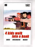 4 KIDS WALK INTO A BANK #1 - GHOST VARIANT (2016) NM