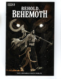 BEHOLD, BEHEMOTH #2 (2022) NM-