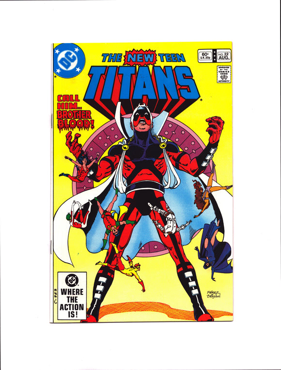 NEW TEEN TITANS #22 (1982) 1ST CAMEO APPEARANCE OF BLACKFIRE ON LAST PAGE; 2ND APPEARANCE OF BROTHER BLOOD VFNM/NM-