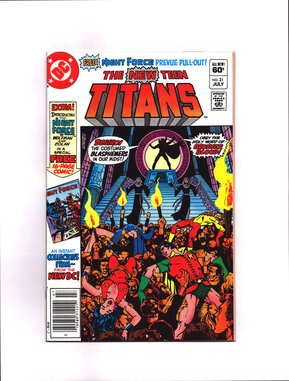 NEW TEEN TITANS #21 (1982) 1ST APPEARANCE OF BROTHER BLOOD; 1ST APPEARANCE OF THE MONITOR OFF PANEL (PRE-CRISIS); 1ST APPEARANCE OF NIGHT FORCE NM-/NM
