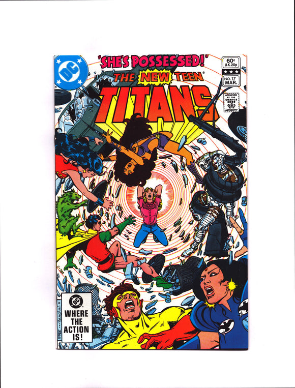 NEW TEEN TITANS #17 (1982) 1ST APPEARANCE OF MAGENTA (FRANCIS KANE) NM-/NM