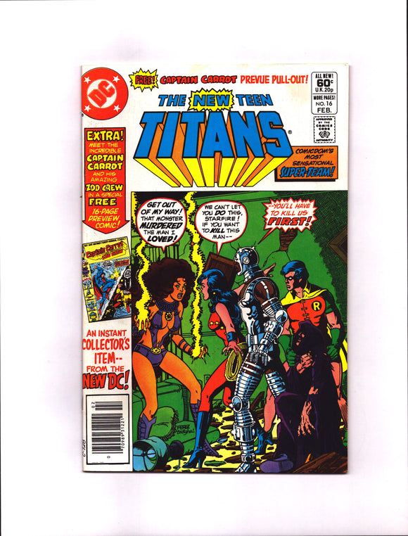 NEW TEEN TITANS #16 (1982) 1ST APPEARANCE OF CAPTAIN CARROT & THE AMAZING ZOO CREW NM-