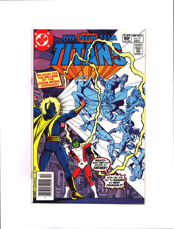 NEW TEEN TITANS #14 (1981) 1ST APPEARANCE OF PHOBIA; 1ST APPEARANCE OF HOUNGAN; 1ST APPEARANCE OF PLASMUS; 1ST APPEARANCE OF WARP; 1ST APPEARANCE OF THE NEW BROTHERHOOD OF EVIL NM-/NM