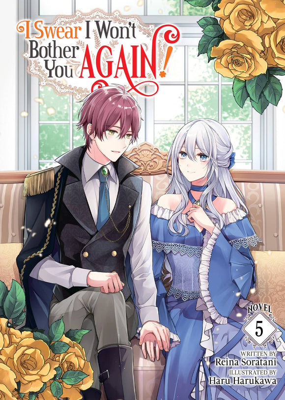 I SWEAR I WONT BOTHER YOU AGAIN LIGHT NOVEL VOL 05