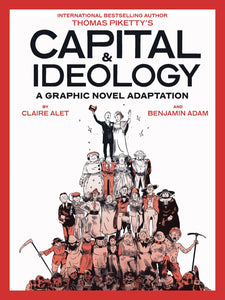 CAPITAL & IDEOLOGY GRAPHIC NOVEL ADAPTATION SC