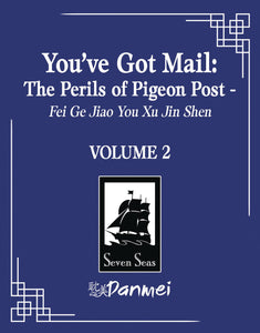 YOUVE GOT MAIL PERILS OF PIGEON POST L NOVEL VOL 02 (MR)