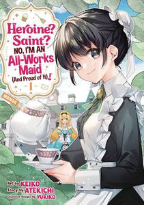 HEROINE SAINT IM AN ALL WORKS MAID GN VOL 01 (MR)