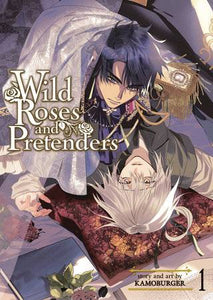 WILD ROSES & PRETENDERS GN VOL 01