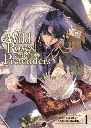 WILD ROSES & PRETENDERS GN VOL 01