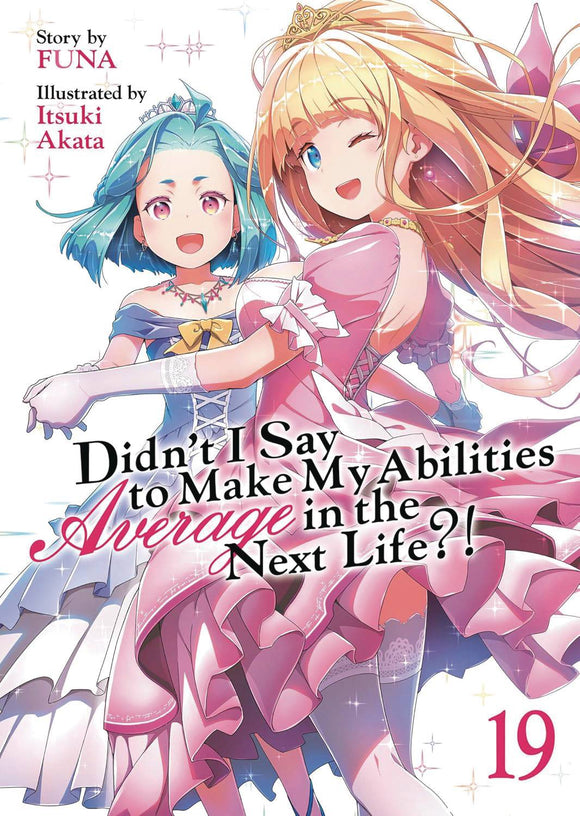 DIDNT I SAY MAKE ABILITIES AVERAGE NOVEL SC VOL 19