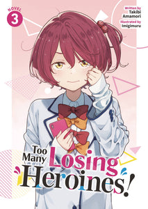 TOO MANY LOSING HEROINES L NOVEL VOL 03