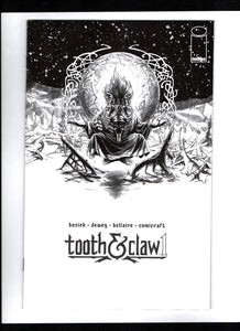 TOOTH & CLAW #1 CVR B Incentive Ben Dewey Black & White Cover