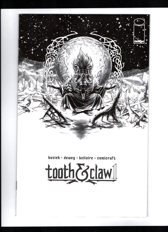 TOOTH & CLAW #1 CVR B Incentive Ben Dewey Black & White Cover